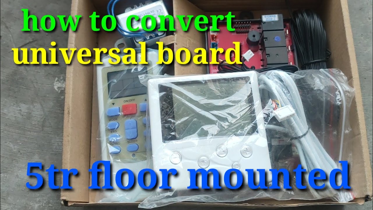 how to convert uneversal board for 5tr.floor mounted