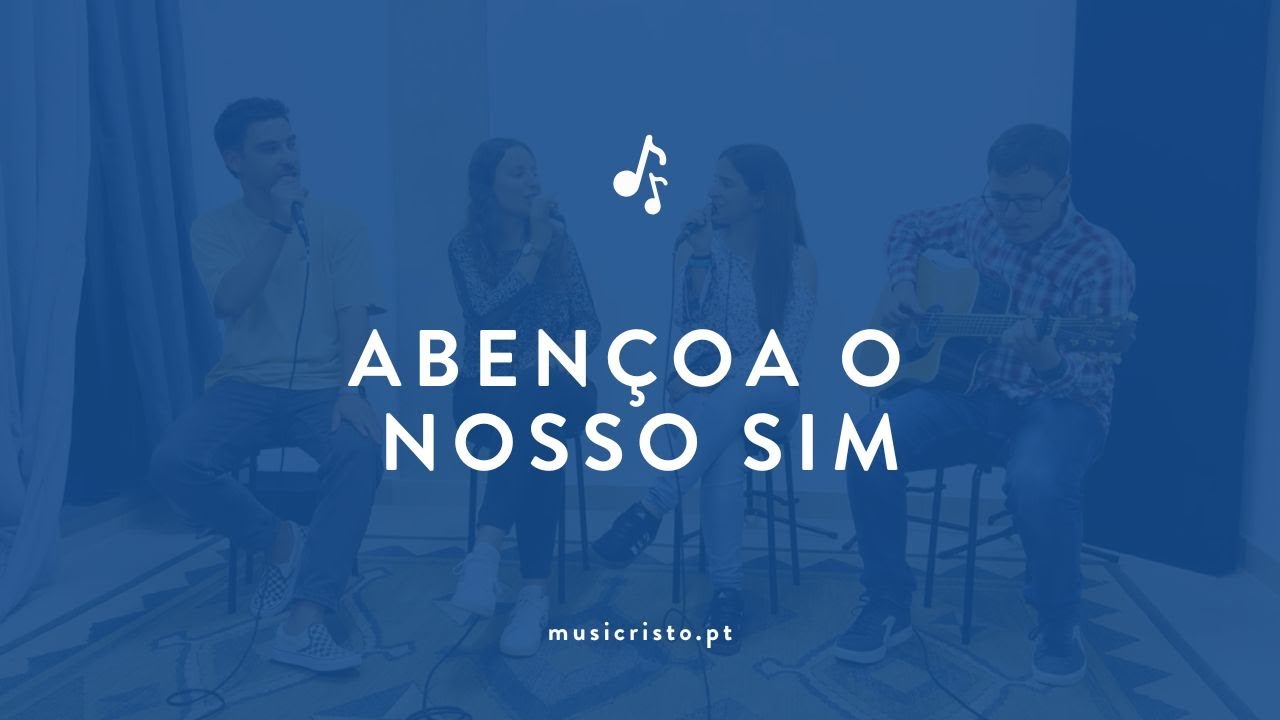 Abençoa o Nosso Sim