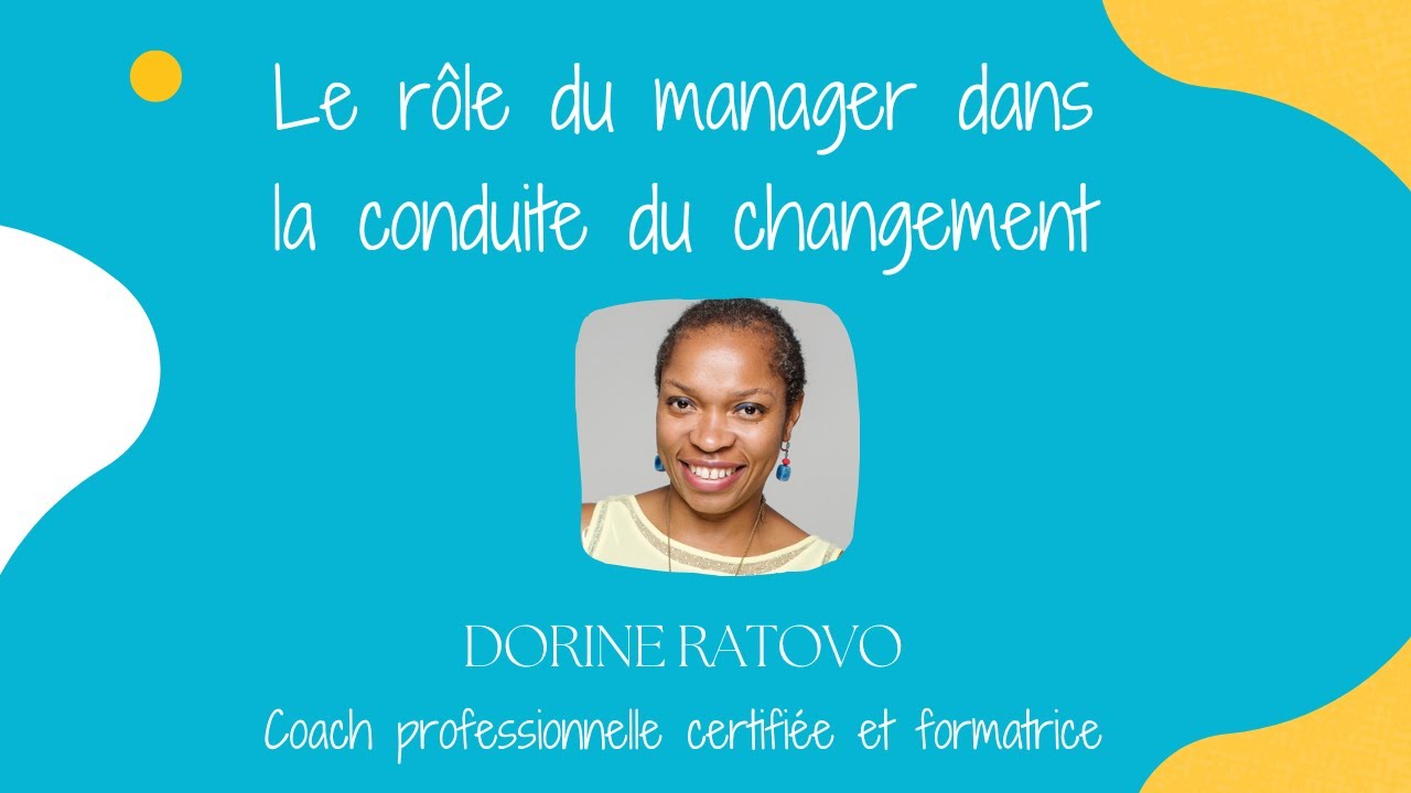 Le rôle du manager dans la conduite du changement