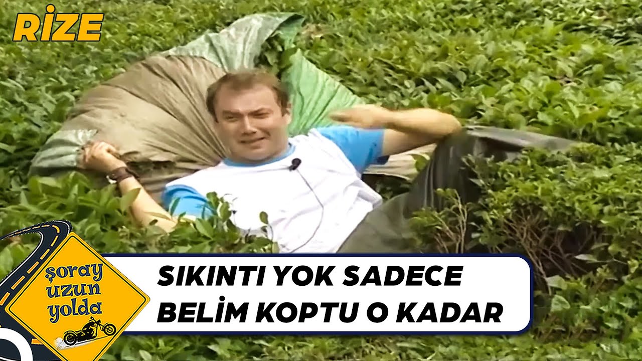 Şoray Uzun'un Çay Tarlasında Çay Toplama İmtihanı - Rize | Şoray Uzun Yolda