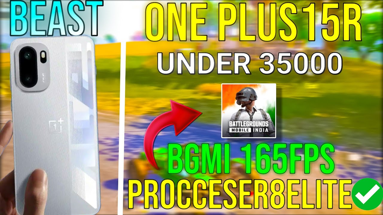 One plus  15R Best Gaming Phone Under 35000 🔥 All Specifications, Price, Launch Date  bgmi Test