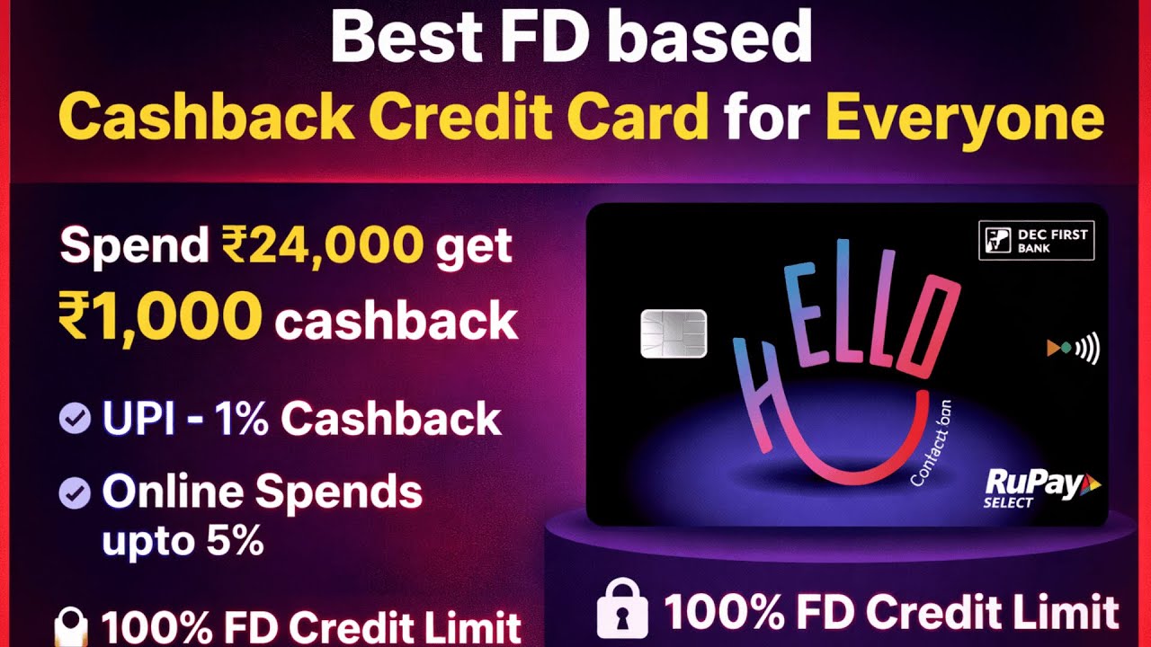 Cashback Card for Everyone - IDFC Hello FD Cashback Card