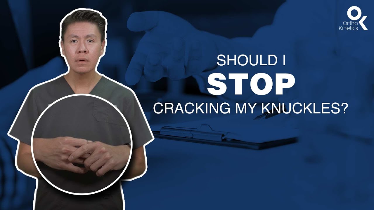 Should I Stop Cracking My Knuckles | Dr Sean Leo (Orthokinetics)