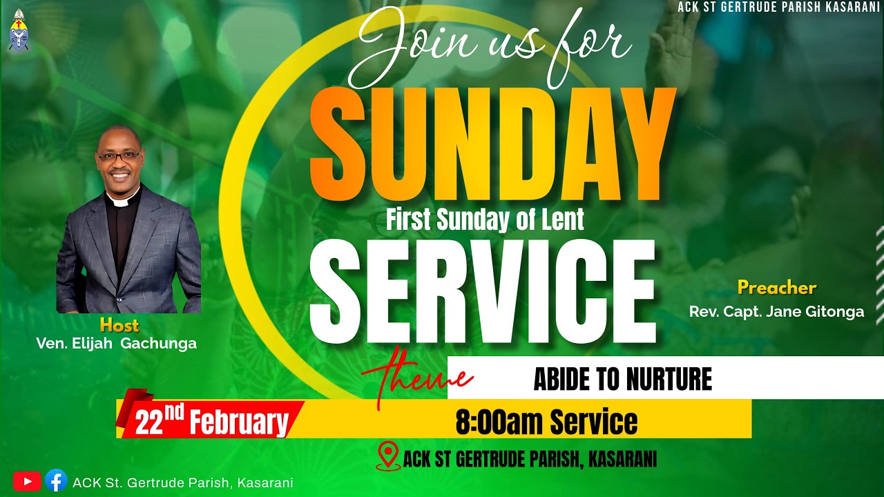 Abide To Nurture - Rev. Capt. Jane Gitonga | 1st Service | First Sunday Of Lent |