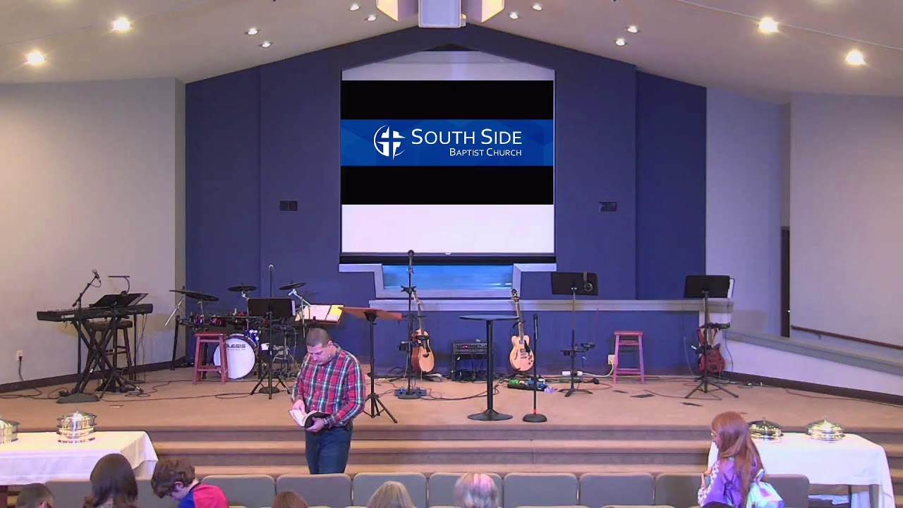 South Side Baptist Church - Church Live Stream
