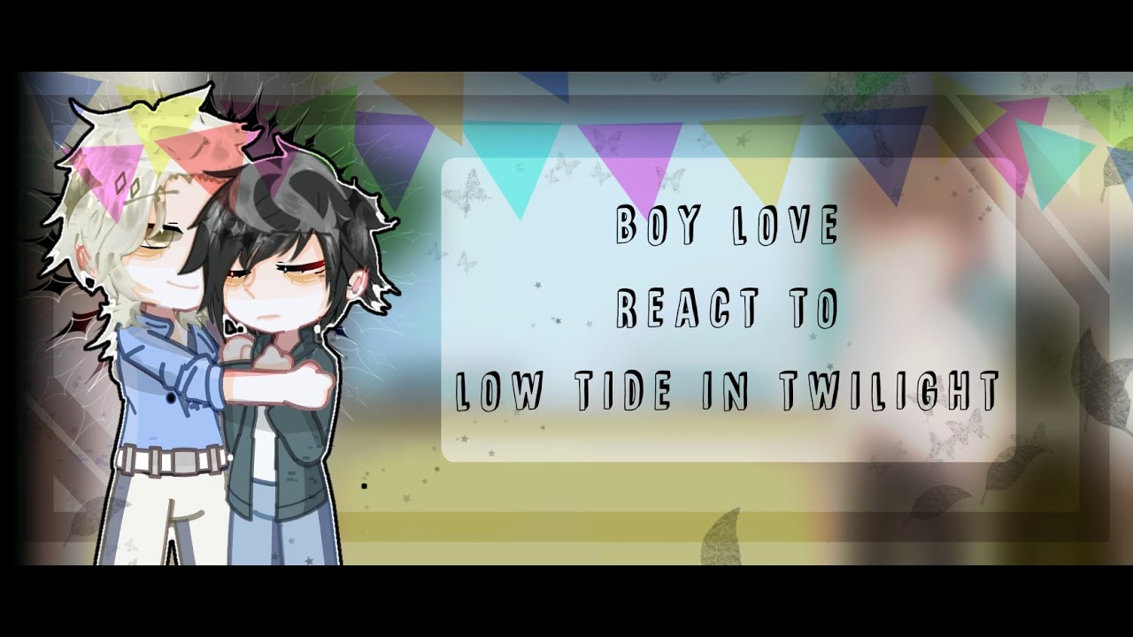 ❤️Bl Manhwa Tops React to random videos tiktok 💞|| part 1/? || Low Tide In Twilight [Gacha Club]