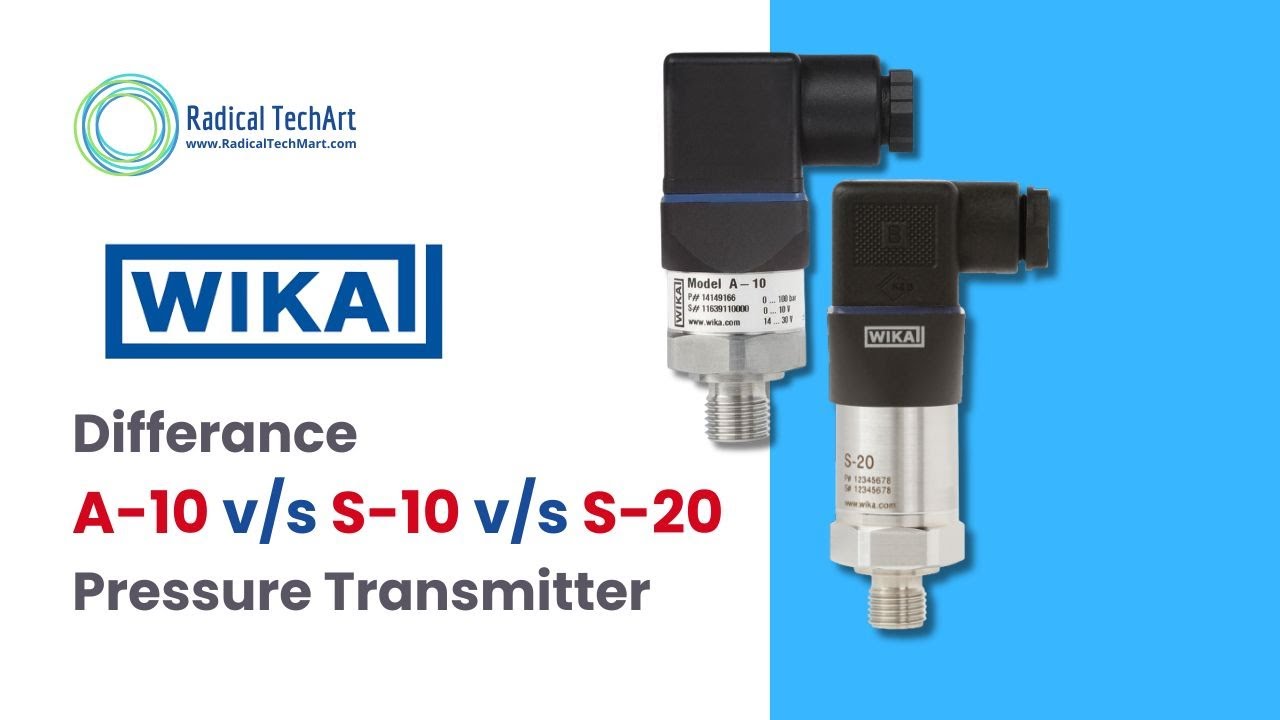 A-10 vs S-10 vs S-20 | Which WIKA Model Should You Choose?