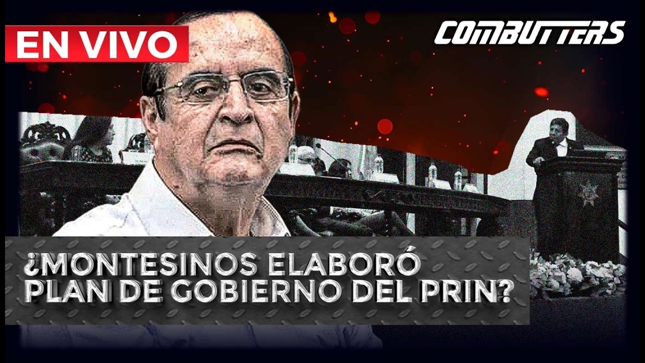 🔴EN VIVO – ¿MONTESINOS EN LA CAMPAÑA DEL PRIN? | COMBUTTERS POR PANAMERICANA TV