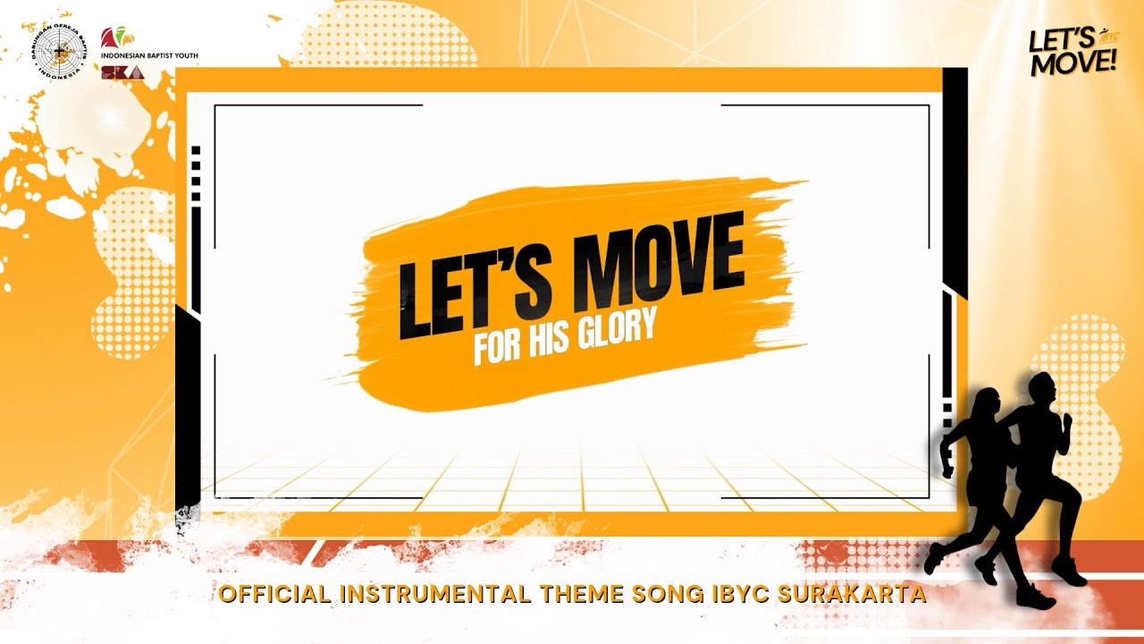 IBYC Surakarta ft. Ignasius - Let's Move for His Glory (Official Instrumental Lyric Video)