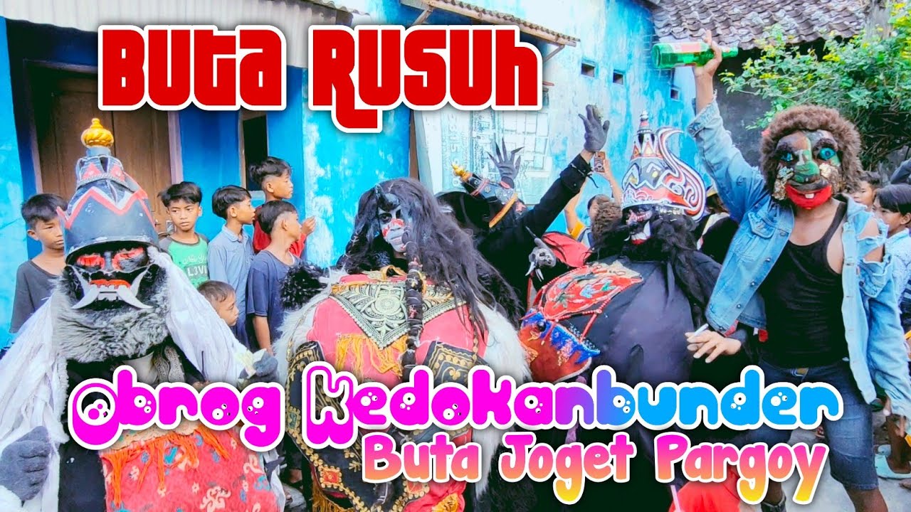 Buta Joget Pargoy Heboh Sampai Rusuh Obrog Kedokanbunder 2023