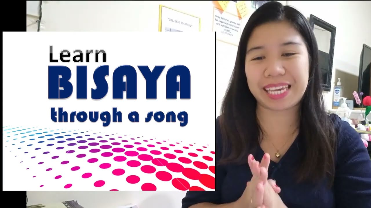 [LESSON 23]LEARN BISAYA THROUGH A SONG-USAHAY-Bisaya Classroom