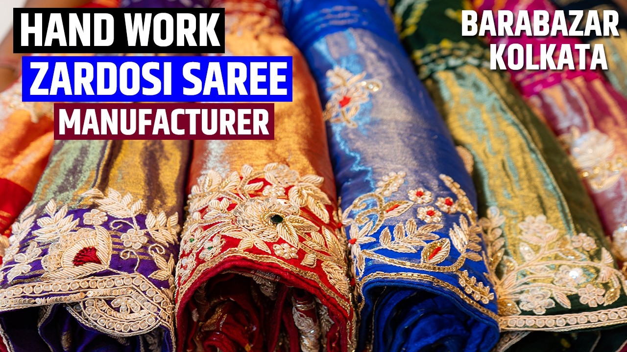Pure Hand Work Zardosi Saree Manufacturer in Barabazar, Kolkata