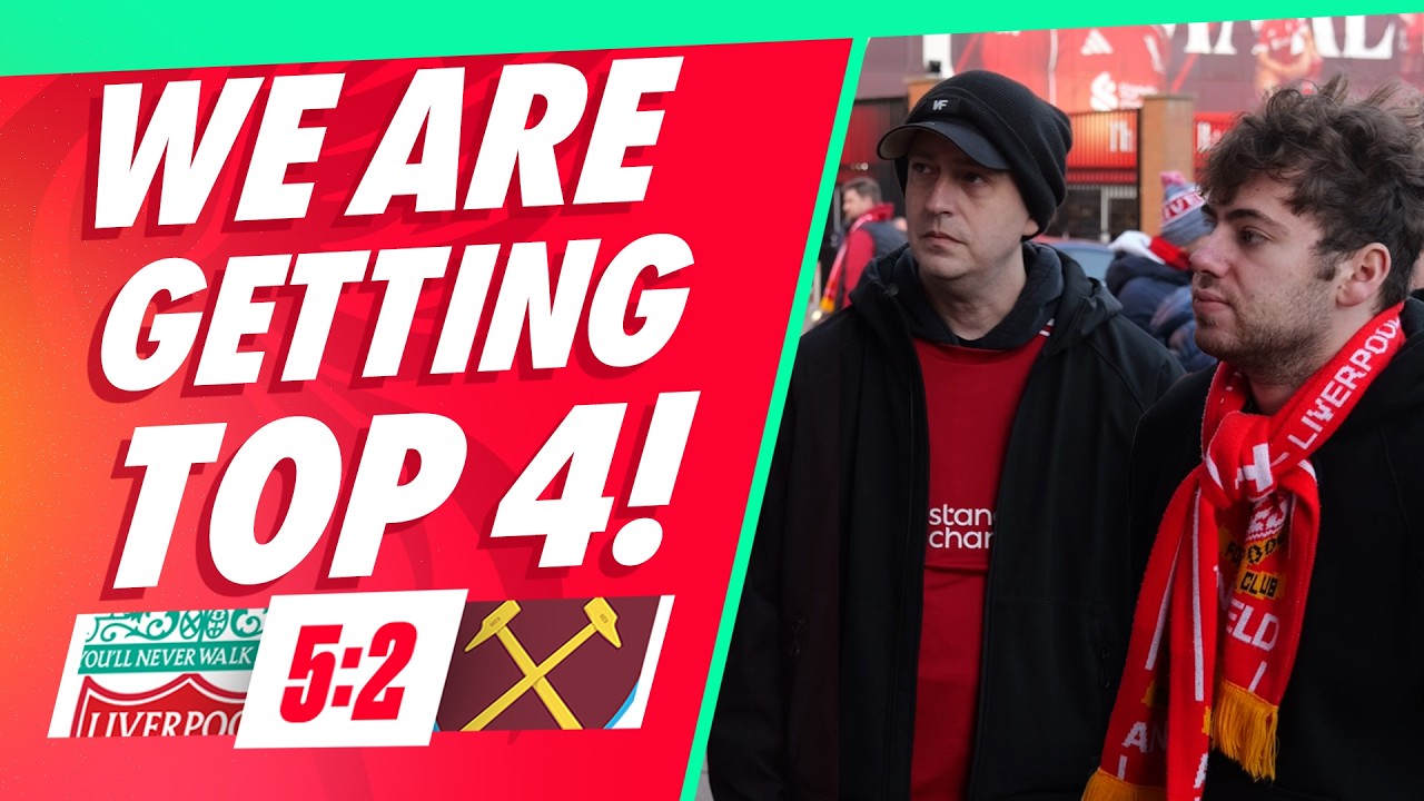 'WE ARE GETTING TOP 4!' | Liverpool 5-2 West Hame | Ian & Joe | Fan Cam