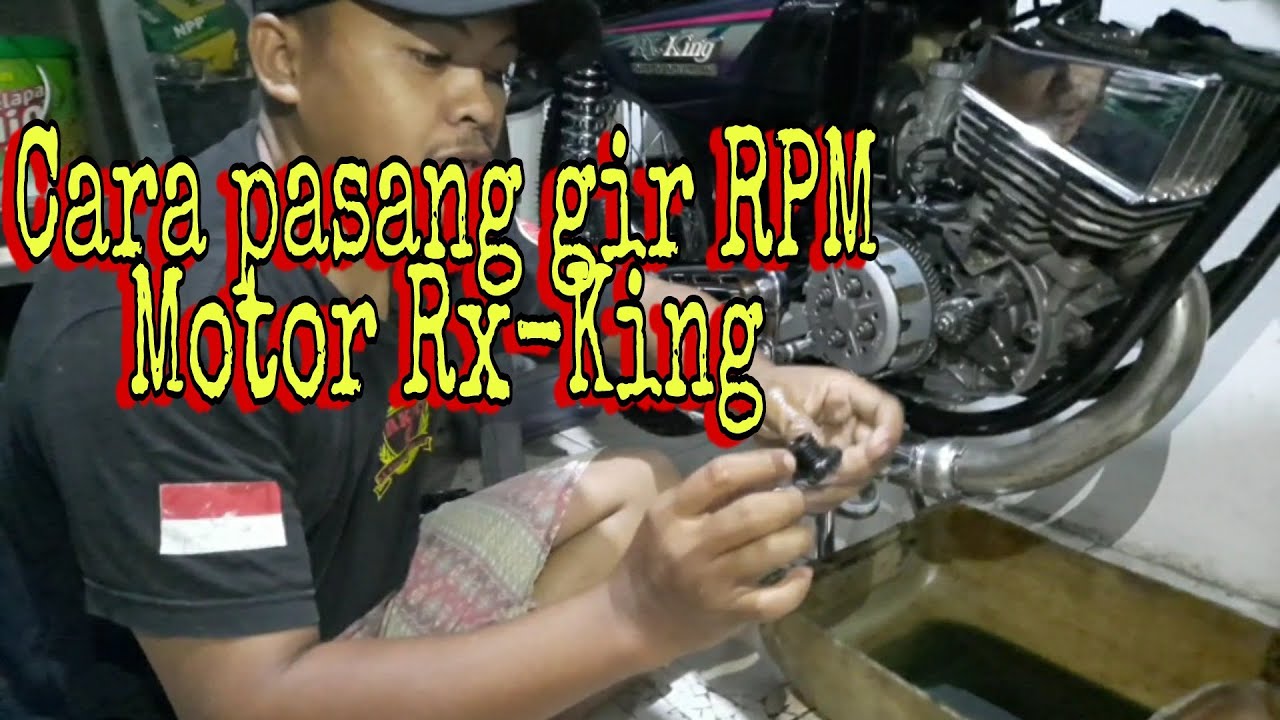 Cara pasang gir RPM motor Rx-King