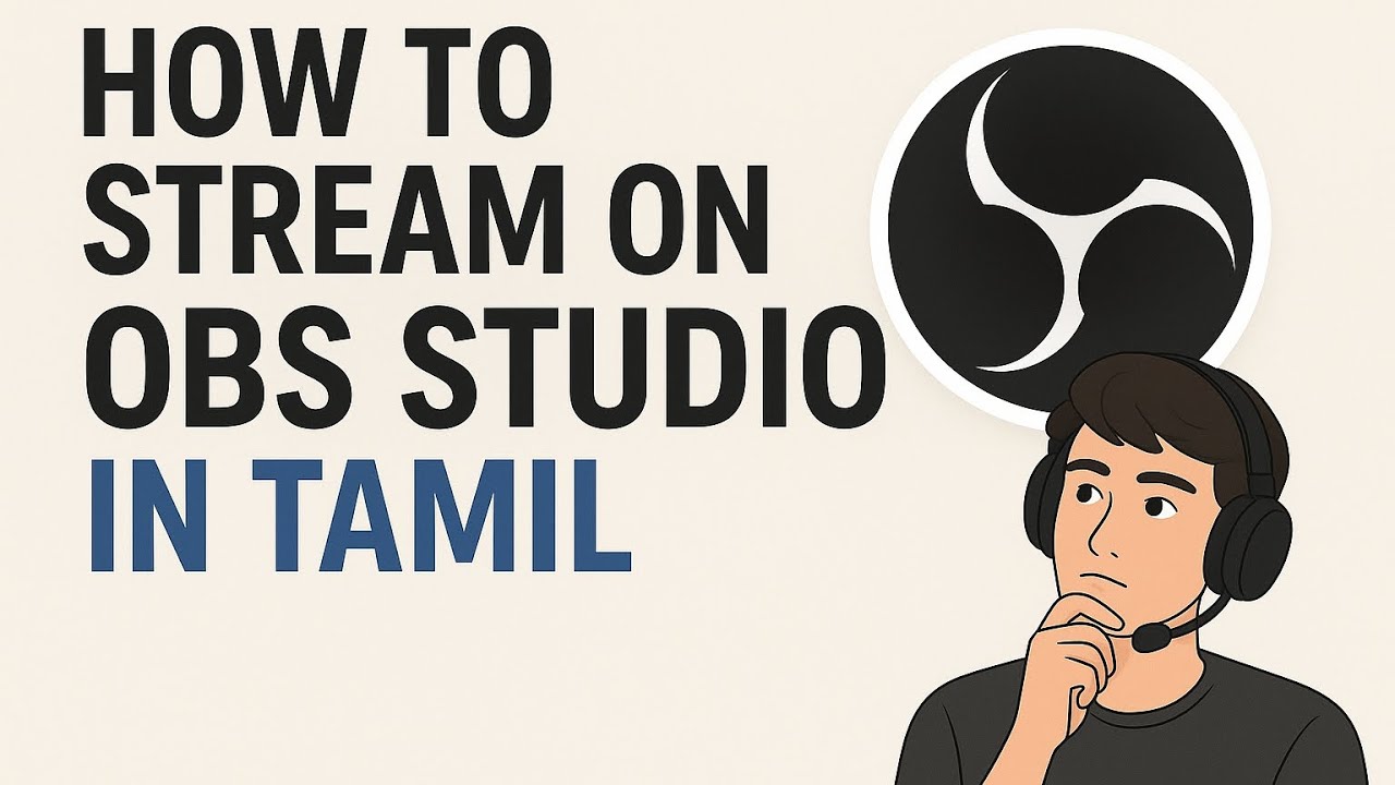 How To Stream On OBS Studio In Tamil