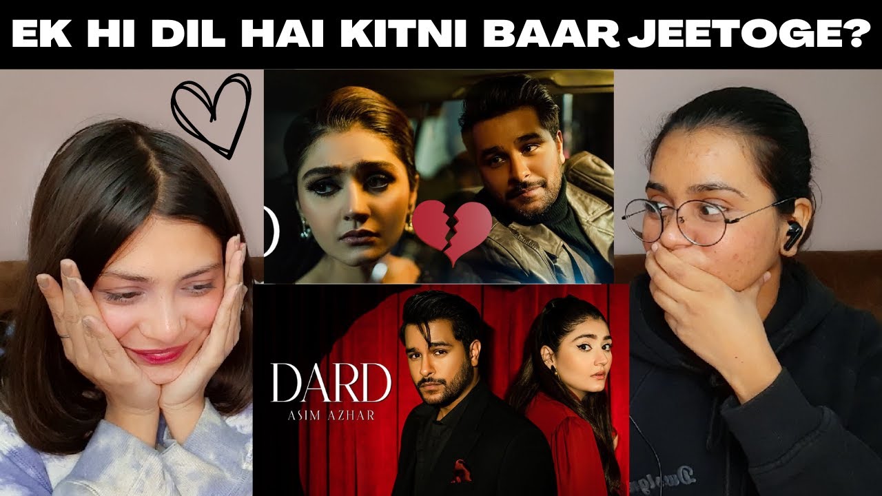 Indian Reaction on Asim Azhar - Dard (Official Video) Durefishan Saleem | Kunaal Vermaa