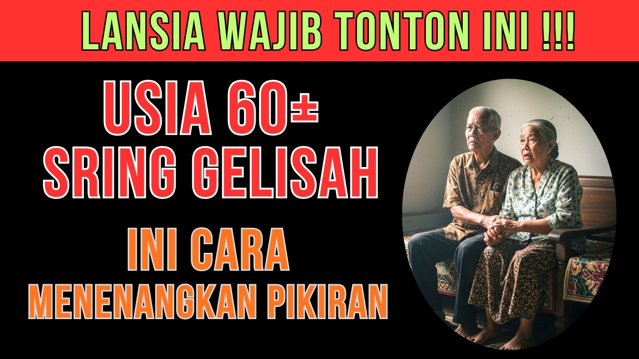 Lansia Wajib Tahu! 7 Cara Agar Tidak Mudah Cemas dan Stres di Usia Tua