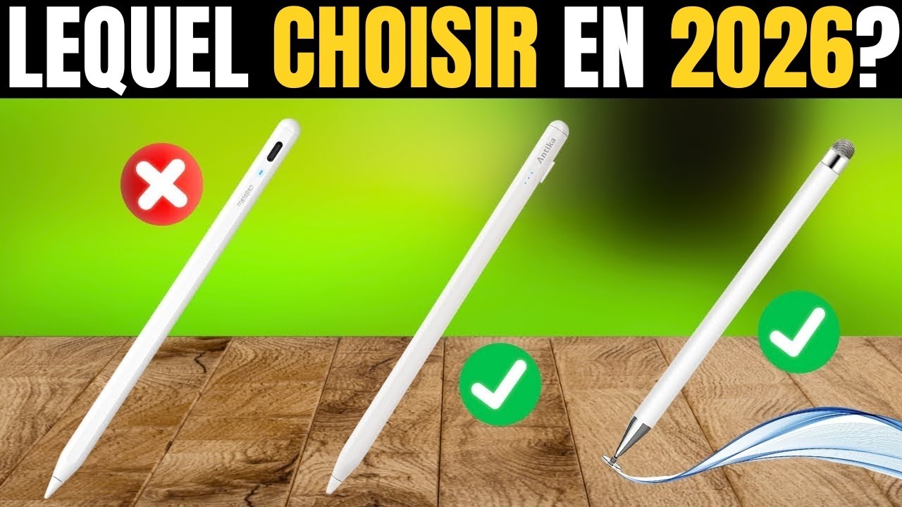 Les Meilleurs Stylets pour Tablettes Qualit&eacute;-Prix de 2026 [NE CHOISISSEZ PAS LE MAUVAIS]