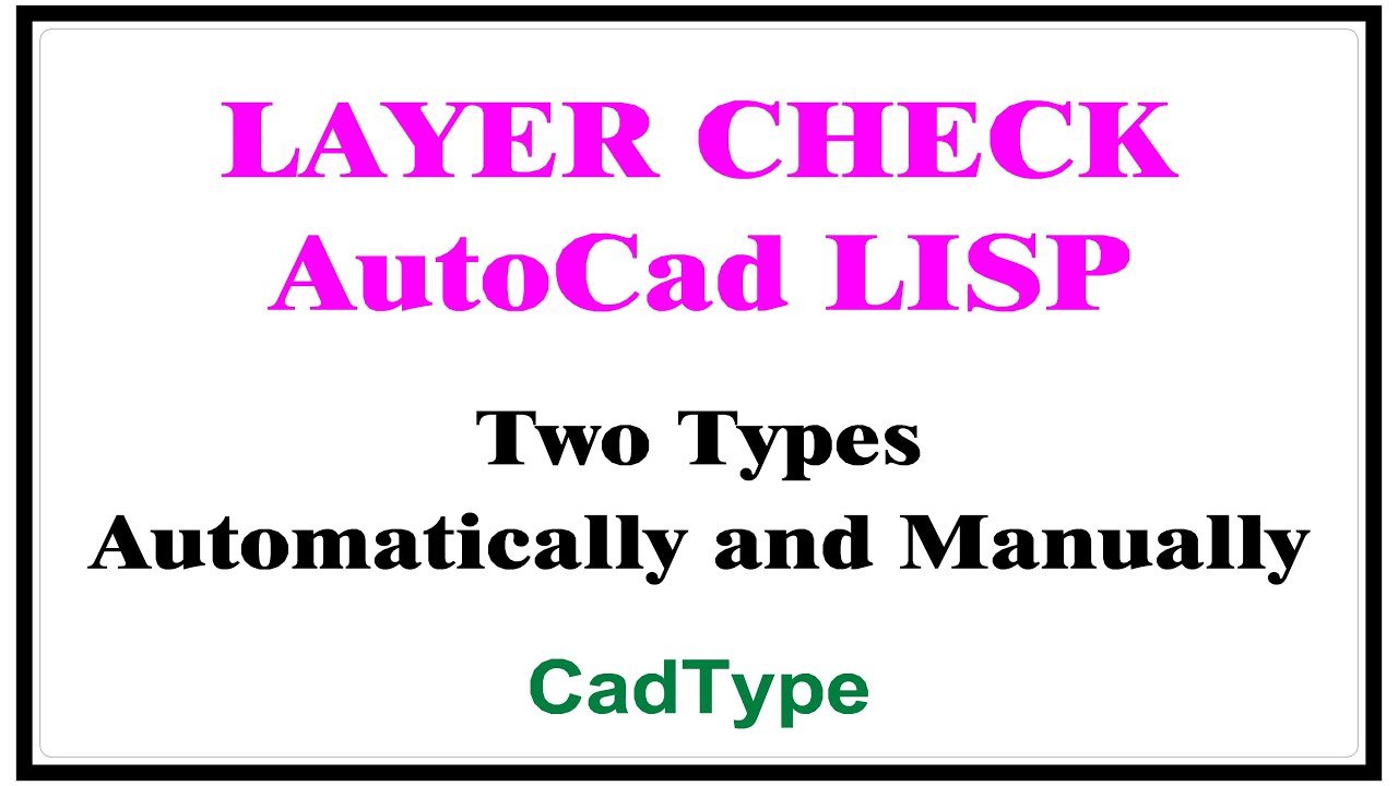 How to Check Layer using Lisp | in AutoCad | LISP Program | CadType | #LISP | CTL18