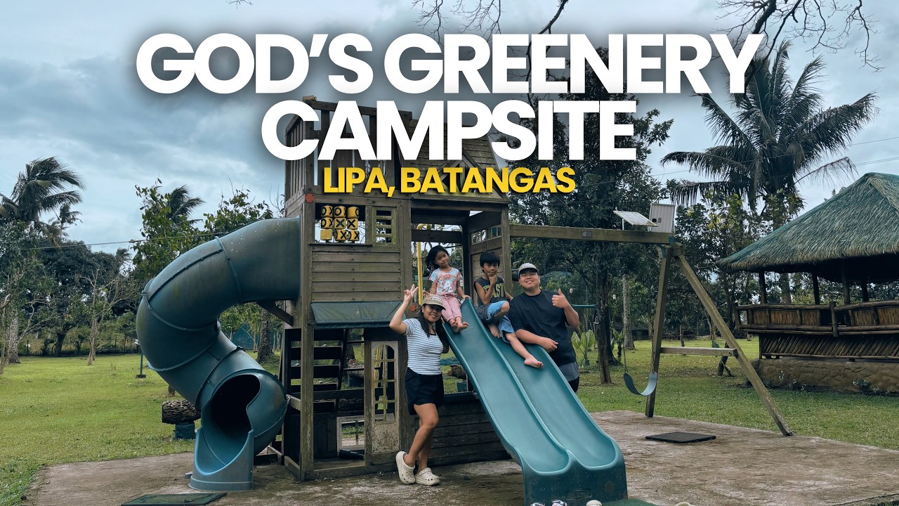 Bagong Campsite sa Lipa Batangas | God's Greenery Campsite [4K]