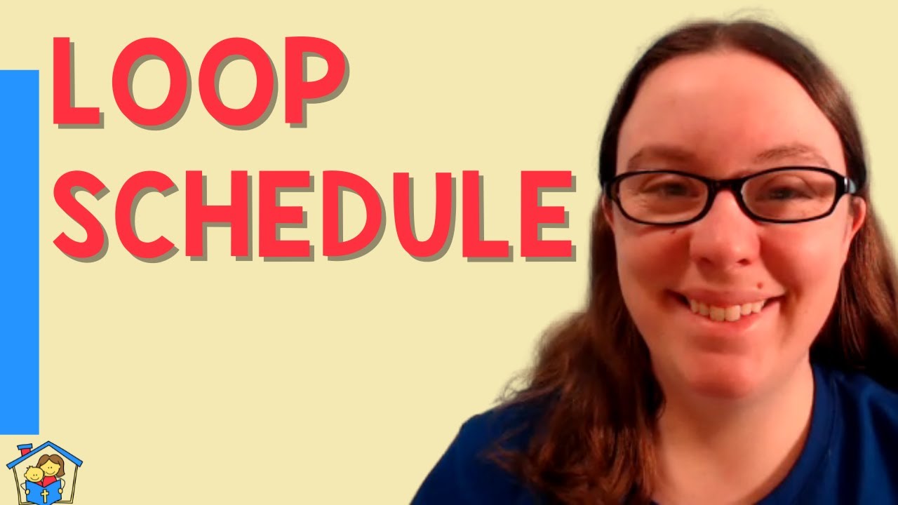 How to Use Loop Schedules in Your Homeschool