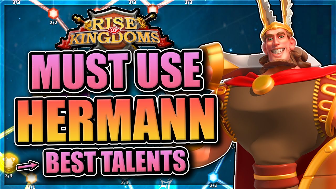 Hermann talents and pairings in Rise of Kingdoms [Strong F2P epic commander]