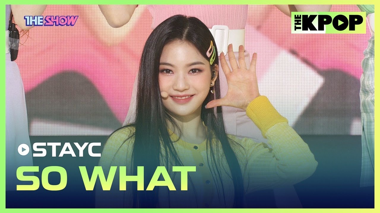 STAYC, SO WHAT (스테이씨, SO WHAT) [THE SHOW 210413]