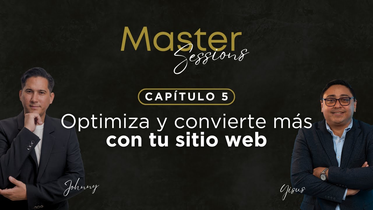 Optimiza y vende más con tu sitio web - Mejores hacks para conversión web (Master Sessions Ep. 5)