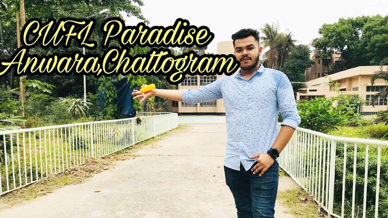 CUFL Colony || সিইউএফএল || CUFL Paradise || Anwara || Chittagong || Part 1 || BAYZED VLOGS