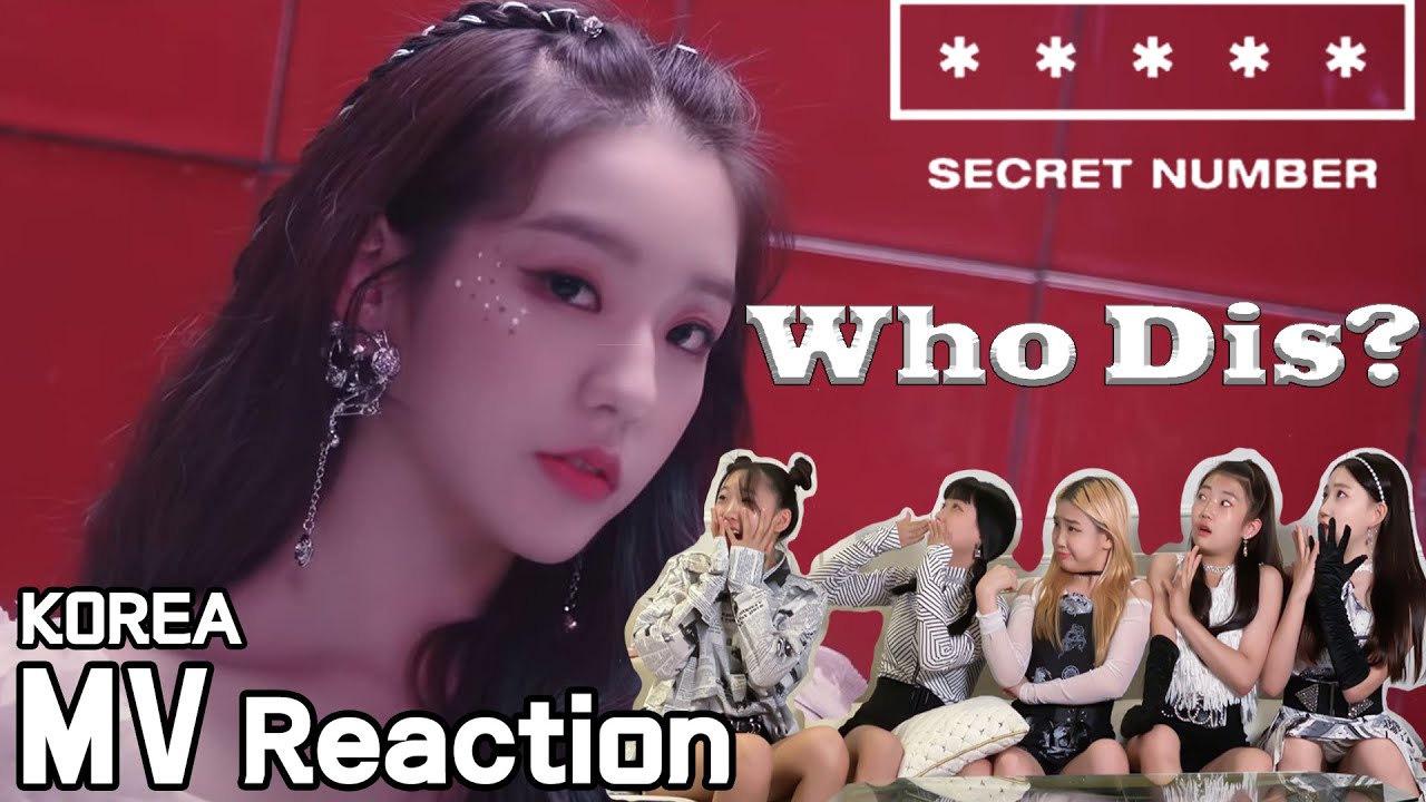 시크릿 넘버 (Secret Number) Who Dis? 뮤비 리액션 MV REACTION