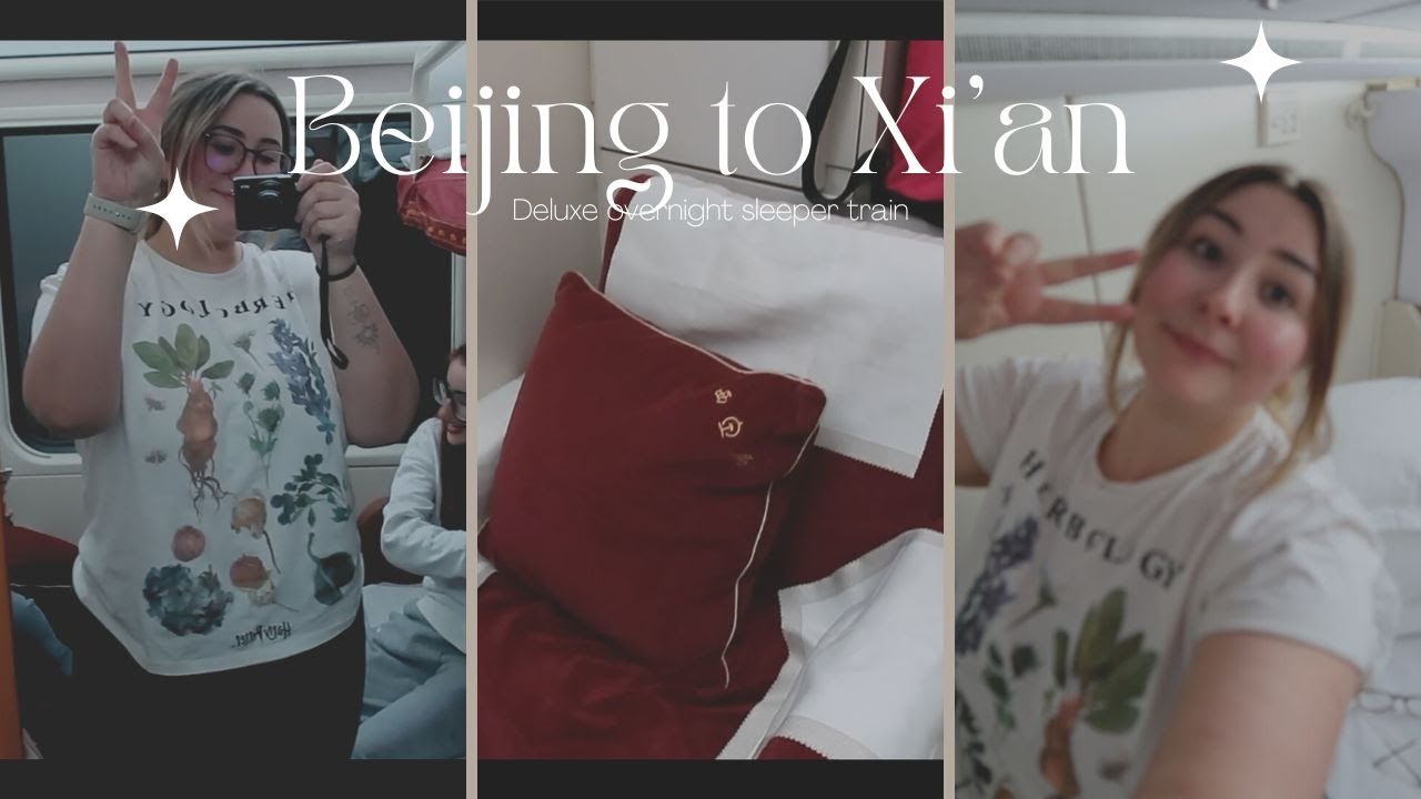 Beijing to Xi'an on a deluxe sleeper train