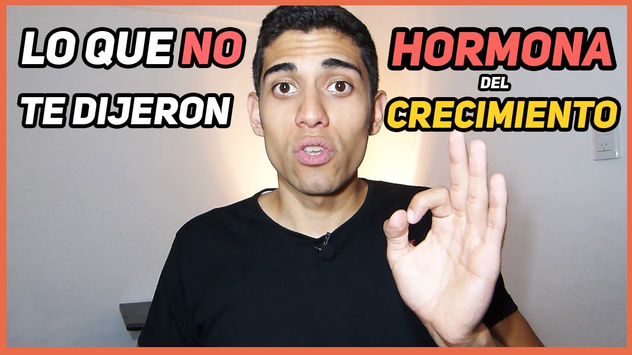 La Hormona del Crecimiento
