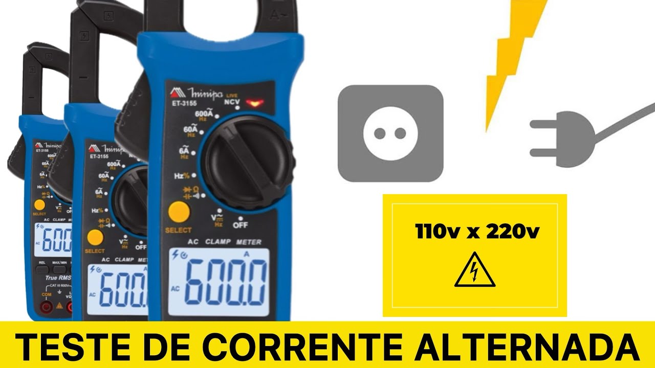 TESTANDO CORRENTE ALTERNADA COM O ALICATE AMPERÍMETRO DIGITAL MINIPA ET-3155