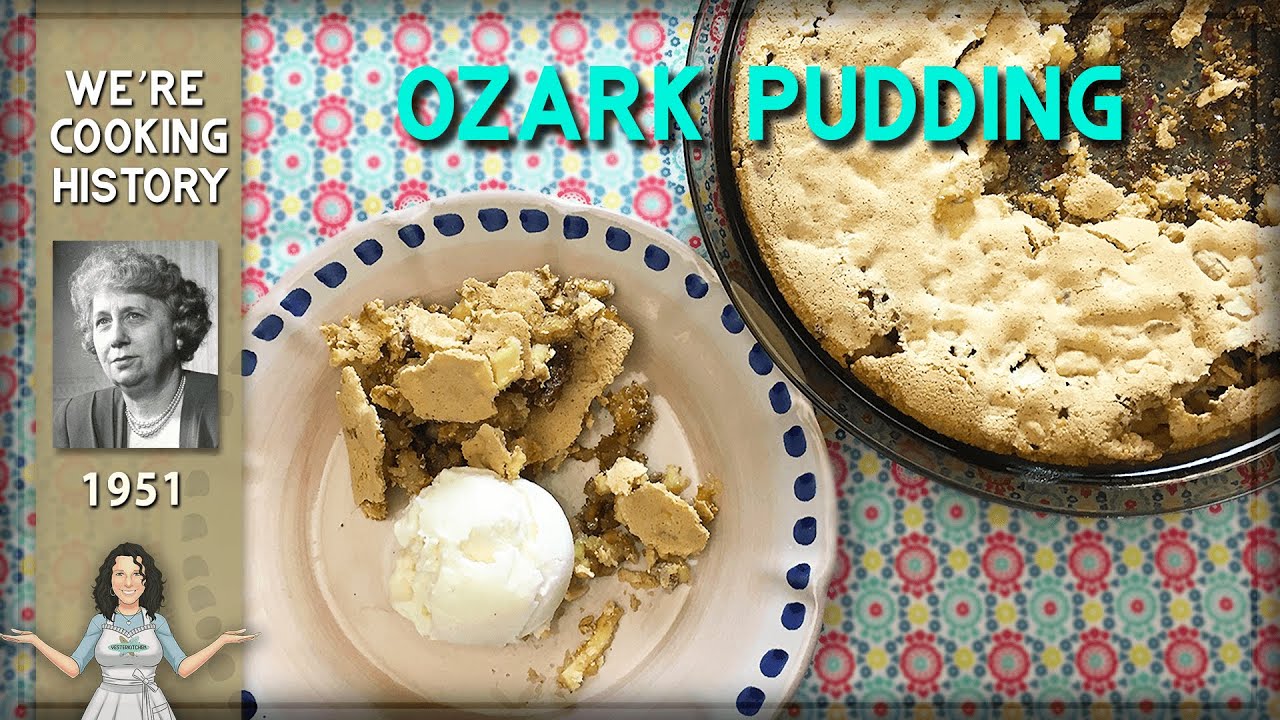 Ozark Pudding: To a 1950s President from his First Lady with Love