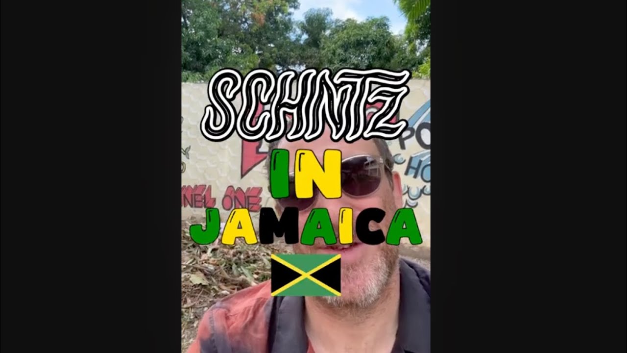 SCHNAUTZ IN JAMAICA PT11
