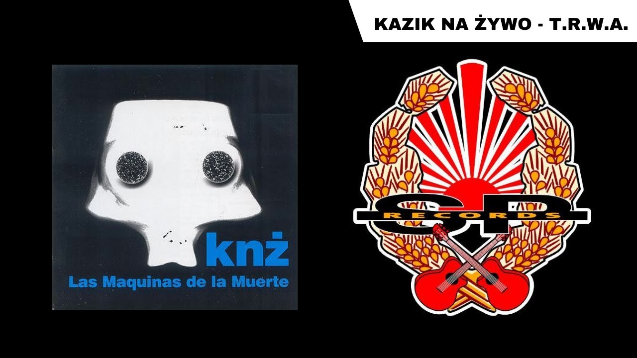 KAZIK NA ŻYWO - T.R.W.A. [OFFICIAL AUDIO]