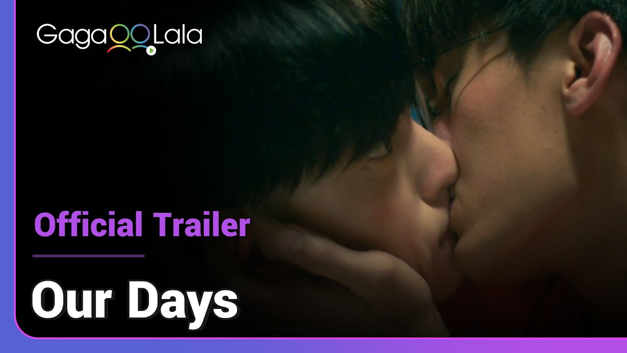 Our Days | Official Trailer | How do you put a smile on a boy's face? Try start with a kiss maybe? 🤭