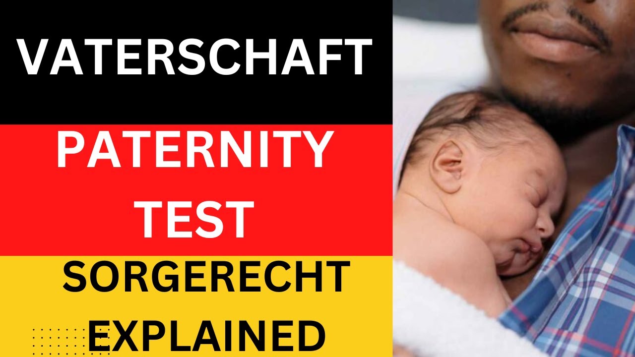 How To Do Vaterschaft/Acknowledgement Of Paternity And Sorgerecht/Rights To Custody In Germany