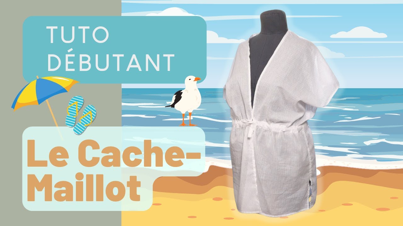 Coudre un cache maillot | Sew a Swimwear Cover-up