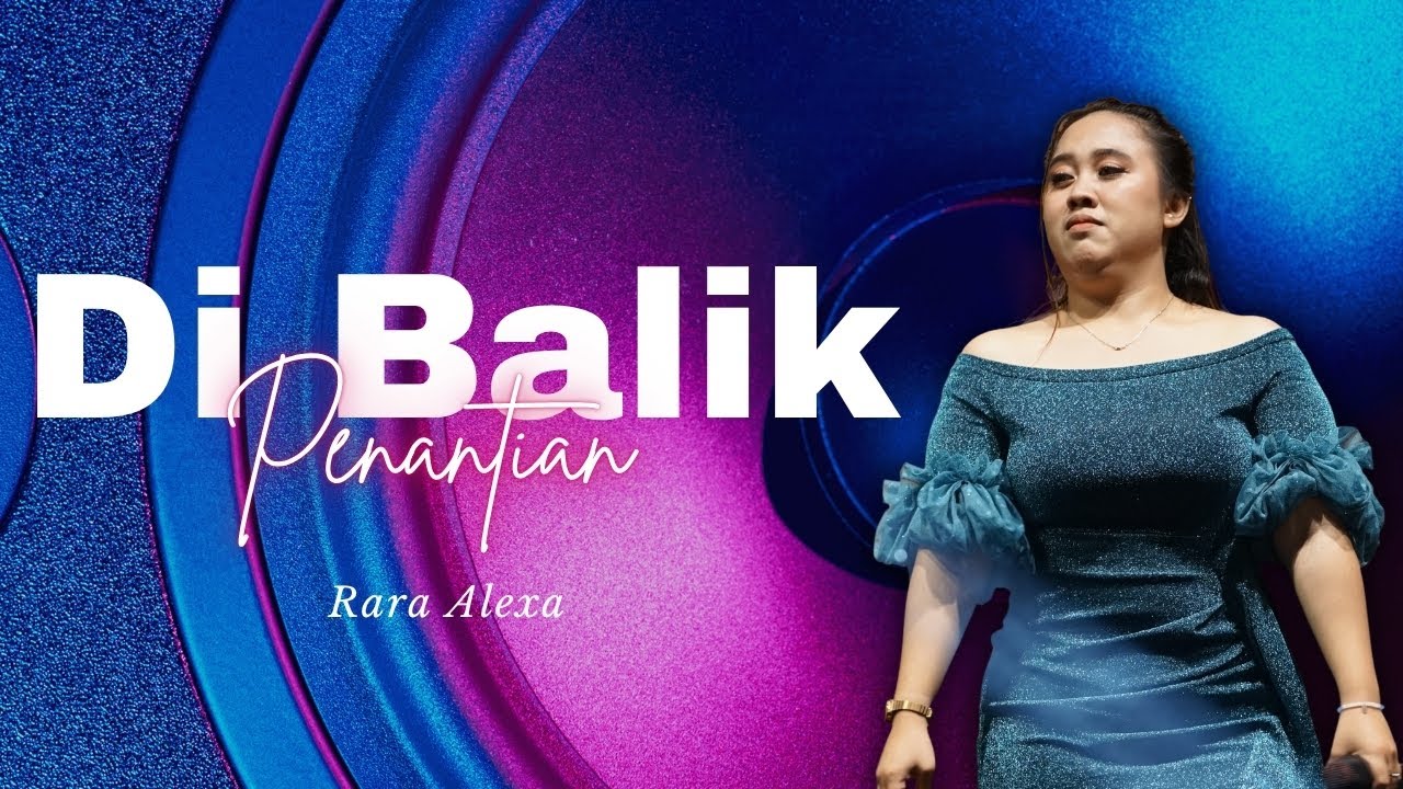 DI BALIK PENANTIAN - RARA ALEXA  |  Mardatila&nbsp;Group