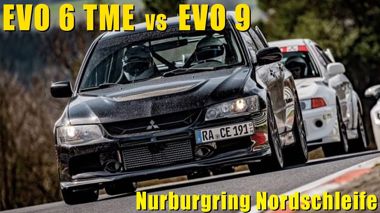 Mitsubishi EVO 6 TME vs EVO 9 - A lap of the Nurburgring with fellow EVO Owner