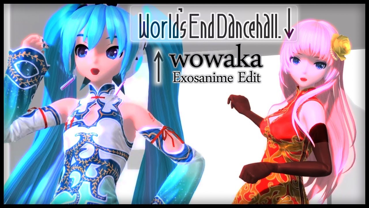 World's End Dancehall - Hatsune Miku y Megurine Luka - (Wowaka) #exosanime