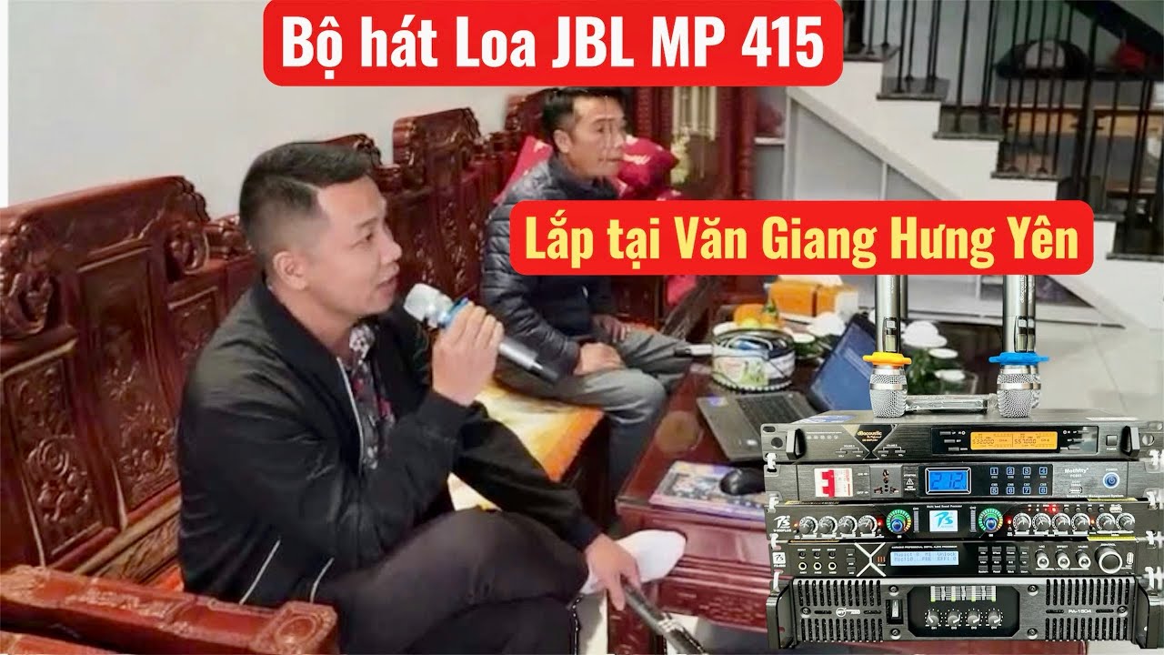 Bộ hát lắp cho Bác Sỹ tại Văn Giang Hưng Yên. Loa JBL MP 415. Súp jbl 118S. Đt 0936.583.140