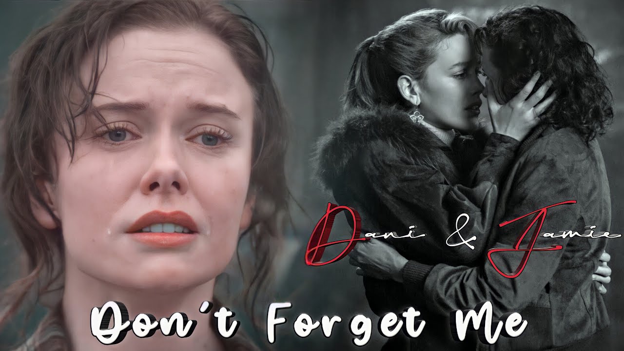 Dani & Jamie | Don't forget me