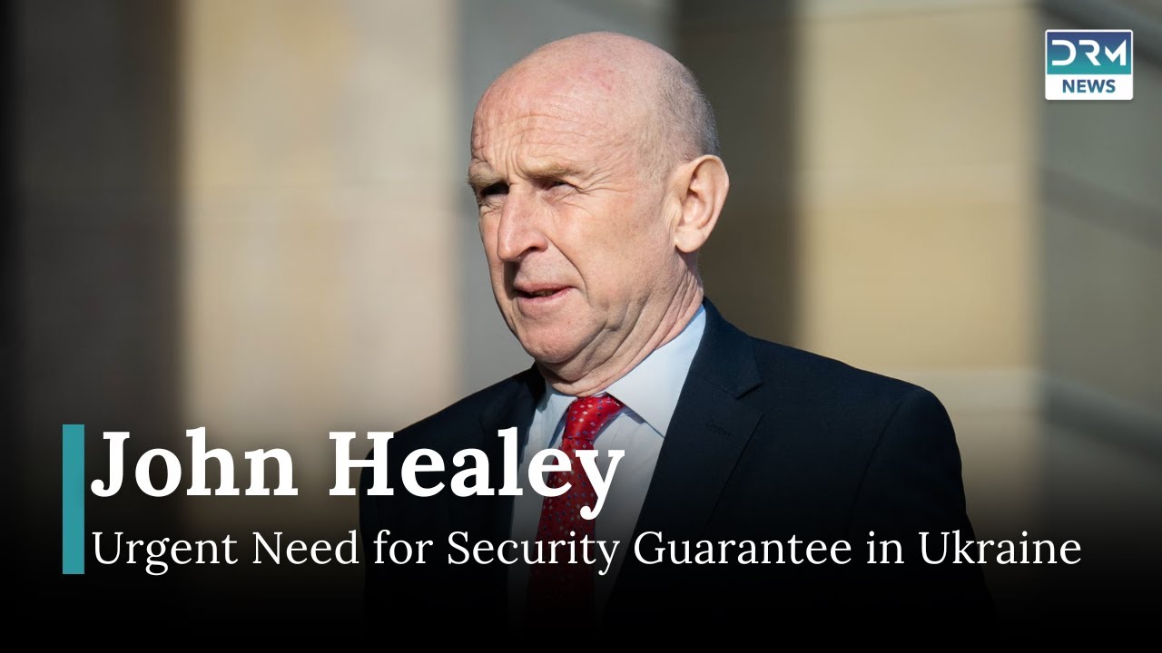 UK Defence Minister Calls for Security Guarantee for Ukraine | DRM News | AC1B