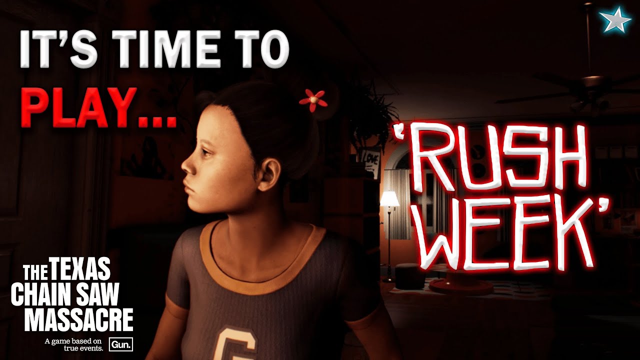 RUSH WEEK IS A TRUE STEALTH GAME MODE | The Texas Chain Saw Massacre Game