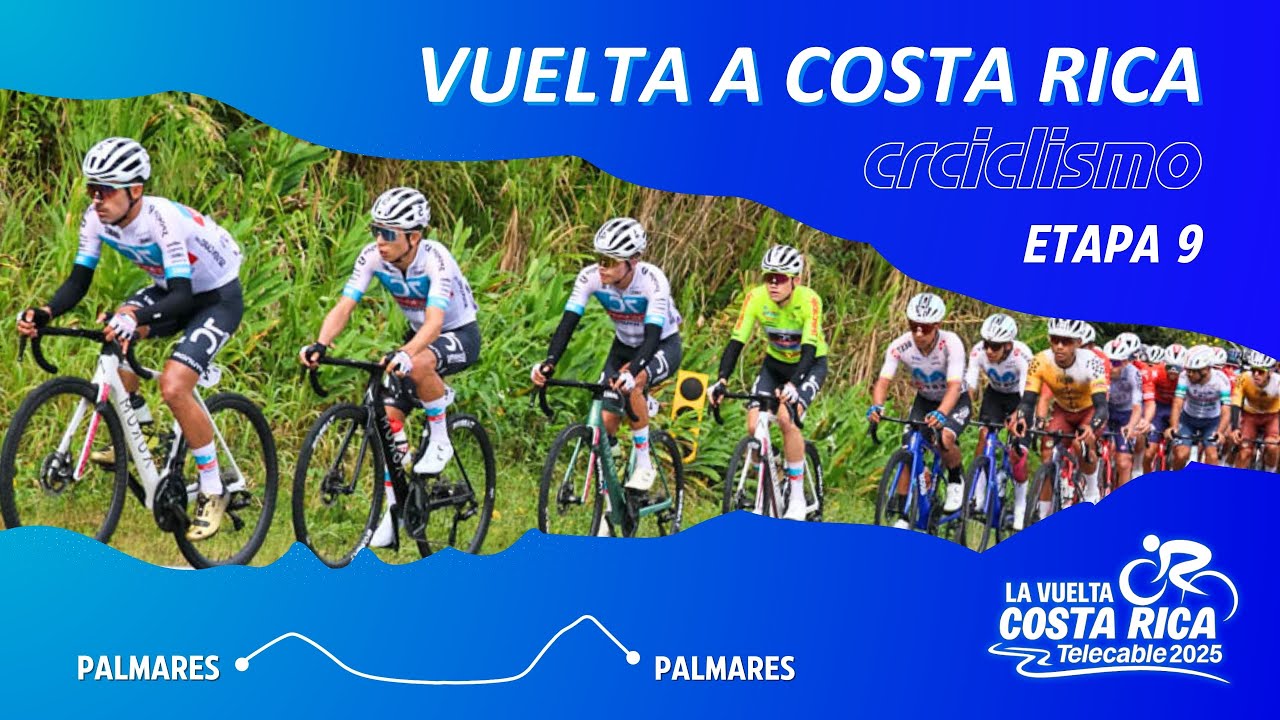 Etapa 9&deg; Vuelta a Costa Rica 2025