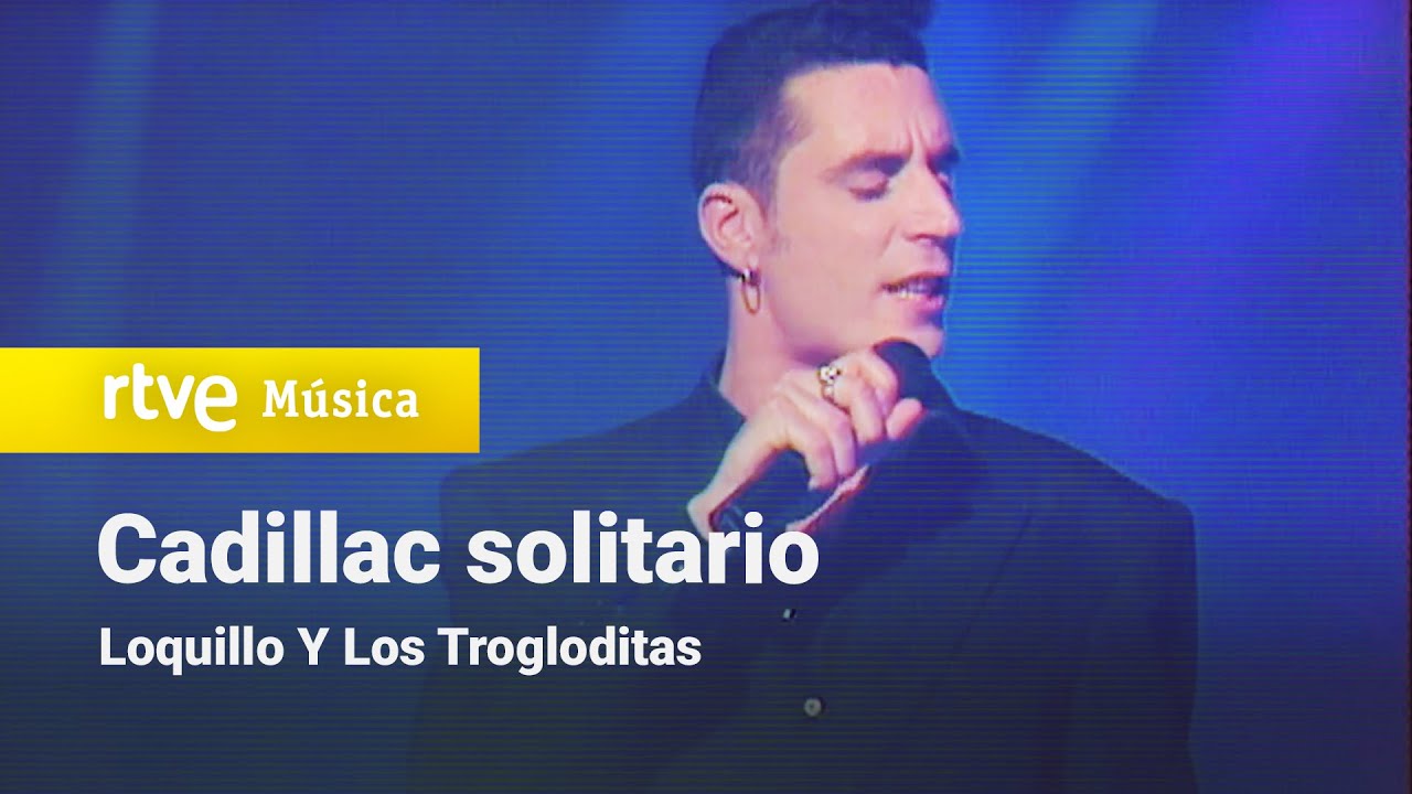 Loquillo Y Los Trogloditas - 