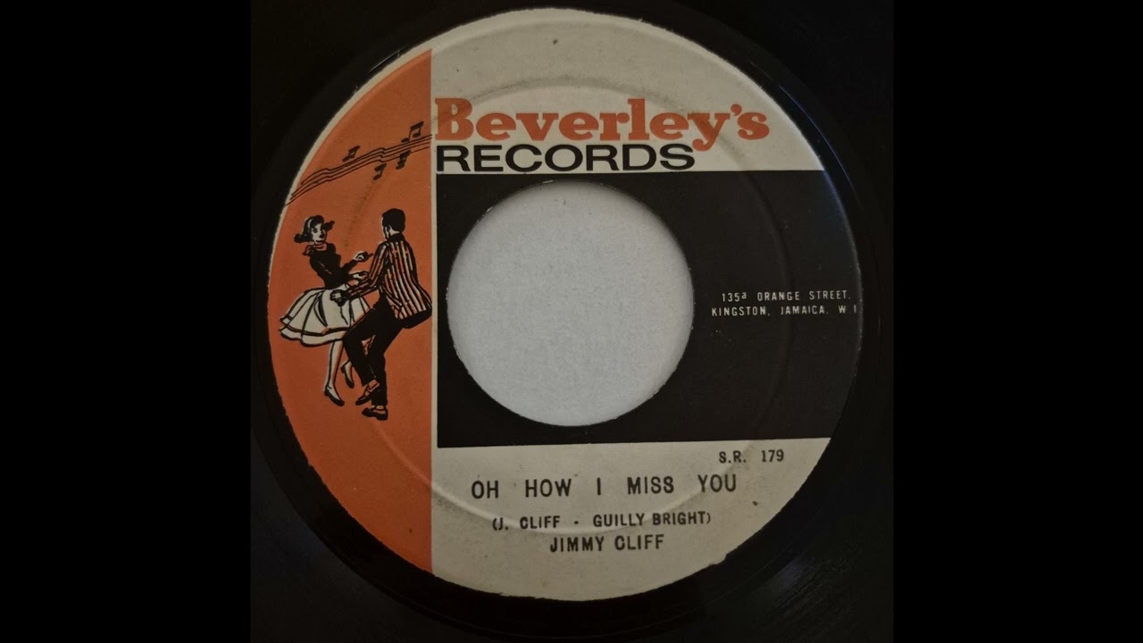 Jimmy Cliff - Oh How I Miss You - Beverley's 7inch 196x