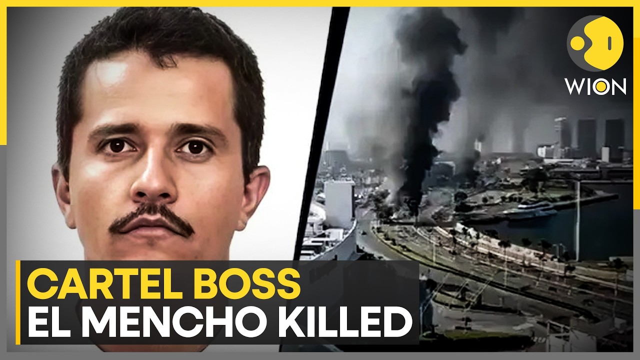 Mexico Cartel Boss El Mencho Killed Amid Widespread Violence | WION
